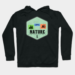 nature is my happy place Hoodie